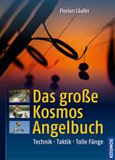 Läufer, F: Das große Kosmos Angelbuch