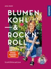 Blumen, Kohl & Rock'n'Roll