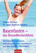 Basenfasten - das Gesundheitserlebnis