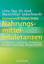 Genussvoll leben trotz Nahrungsmittel-Intoleranzen