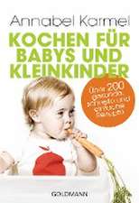 Kochen für Babys und Kleinkinder