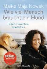 Wie viel Mensch braucht ein Hund