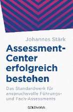 Assessment-Center erfolgreich bestehen