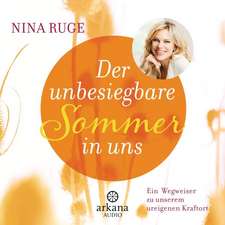 Der unbesiegbare Sommer in uns