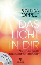 Das Licht in dir