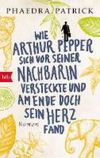 Wie Arthur Pepper sich vor seiner Nachbarin versteckte und am Ende doch sein Herz fand