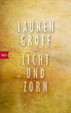 Licht und Zorn