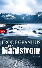 Der Mahlstrom