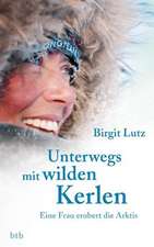 Unterwegs mit wilden Kerlen