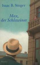 Max, der Schlawiner