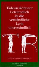 Letztendlich ist die verständliche Lyrik unverständlich