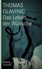 Das Leben der Wünsche