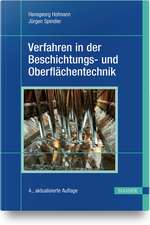 Verfahren in der Beschichtungs- und Oberflächentechnik