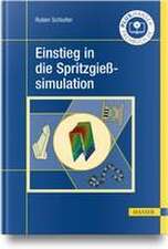 Einstieg in die Spritzgießsimulation