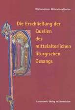 Die Erschliessung Der Quellen Des Mittelalterlichen Liturgischen Gesangs: Worterbuch