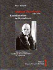 August Grisebach (1881-1950). Kunsthistoriker in Deutschland