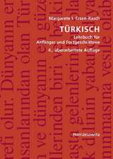 Turkisch: Lehrbuch Fur Anfanger Und Fortgeschrittene. Mit Zwei Audio-CDs Zu Samtlichen Lektionen Sowie Mit Alphabetischem Worter