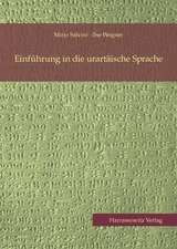 Einfuhrung in Die Urartaische Sprache: Beitrage Des Internationalen Symposiums in Gottingen, 28. Und 29. Juni 2012