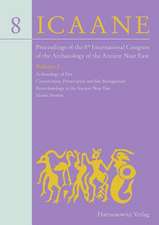 Proceedings of the 8th International Congress on the Archaeology of the Ancient Near East