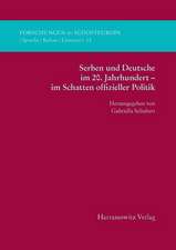 Serben Und Deutsche Im 20. Jahrhundert - Im Schatten Offizieller Politik: Beschreibungen Von Rahel Bacher Unter Mitarbeit Von Veronika Hausler, Antonie M