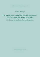 Die Sekundaren Nominalen Wortbildungsmuster Im Altalbanischen Bei Gjon Buzuku: Ein Beitrag Zur Altalbanischen Lexikographie