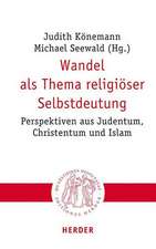 Wandel als Thema religiöser Selbstdeutung