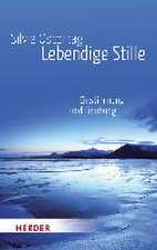 Lebendige Stille