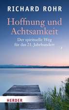 Hoffnung und Achtsamkeit