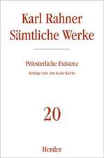 Sämtliche Werke 20. Priesterliche Existenz