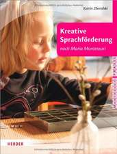 Kreative Sprachförderung nach Maria Montessori