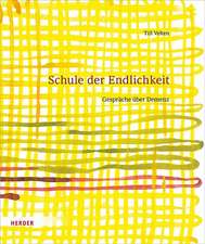 Schule der Endlichkeit