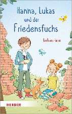 Hanna, Lukas und der Friedensfuchs