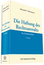 Die Haftung des Rechtsanwalts