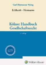 Kölner Handbuch Gesellschaftsrecht