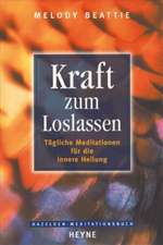 Kraft zum Loslassen