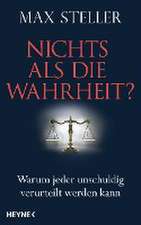 Nichts als die Wahrheit?