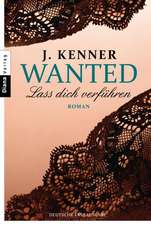 Wanted 01 Lass dich verführen