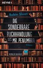 Die sonderbare Buchhandlung des Mr. Penumbra