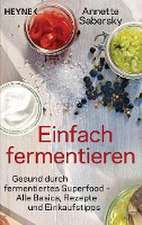 Einfach fermentieren