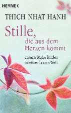 Stille, die aus dem Herzen kommt