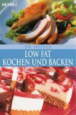 Dr. Oetker: Low Fat Kochen und Backen