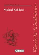 Michael Kohlhaas. Mit Materialien