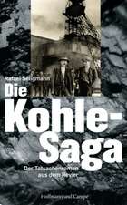 Die Kohle-Saga