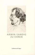 Armin Sandig zu Ehren