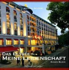 Das Elysee - Meine Leidenschaft