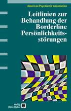 Leitlinien zur Behandlung der Borderline Persönlichkeitsstörungen