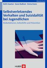 Selbstverletzendes Verhalten und Suizidalität bei Jugendlichen