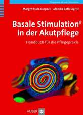 Basale Stimulation® in der Akutpflege