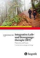 Integrative Leib- und Bewegungstherapie (IBT)