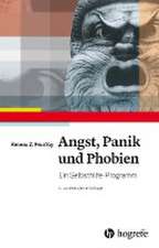 Angst, Panik und Phobien